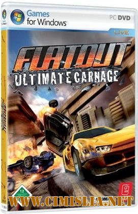 FlatOut: Ultimate Carnage [RePack от R.G. ReCoding] [2008 / RUS]