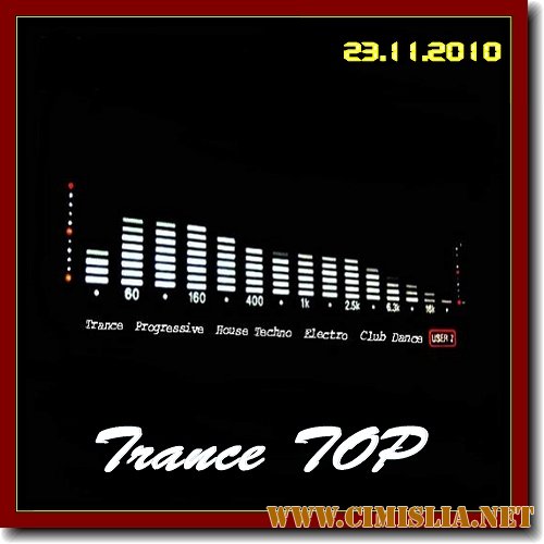 Trance TOP [23.11.2010 / MP3 / 320 kb]