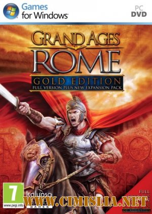 Великие Эпохи: Рим - Правление Августа / Grand Ages Rome - Gold Edition [Repack] [2010 / Русский]