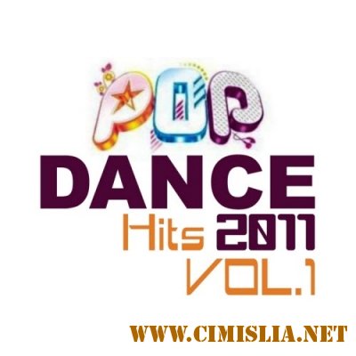 Pop Dance Hits 2011 Vol 1 [2010 / MP3 / 320 kb]