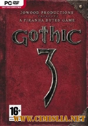 Gothic 3 Enhanced edition / Готика 3 Расширенное издание [RePack] [2009 / PC]