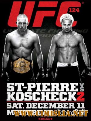 Бои без правил - UFC 124 / UFC - 124. St-Pierre vs. Koscheck 2 [2010 / SatRip]
