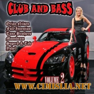 Club and Bass Vol. 2 [2010 / MP3 / 192 kb]