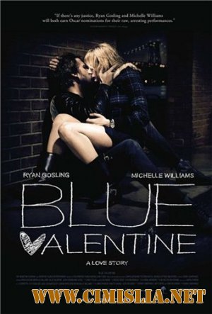 Голубой Валентин / Blue Valentine [2010 / DVDscr]