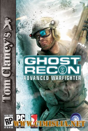 Tom Clancy's Ghost Recon: Advanced Warfighter [2006 / PC / RePack]