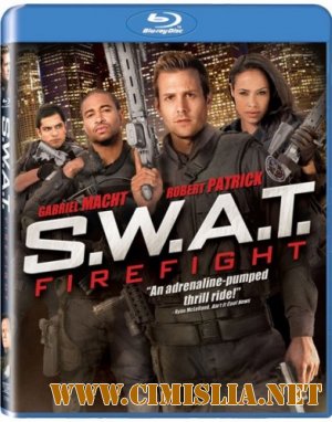 S.W.A.T.: Огненная буря / S.W.A.T.: Firefight  [2011 / HDRip]