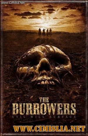 Закопанные / The Burrowers [2008 / DVDRip]