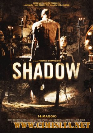 Тень / Shadow [2009 / BDRip]
