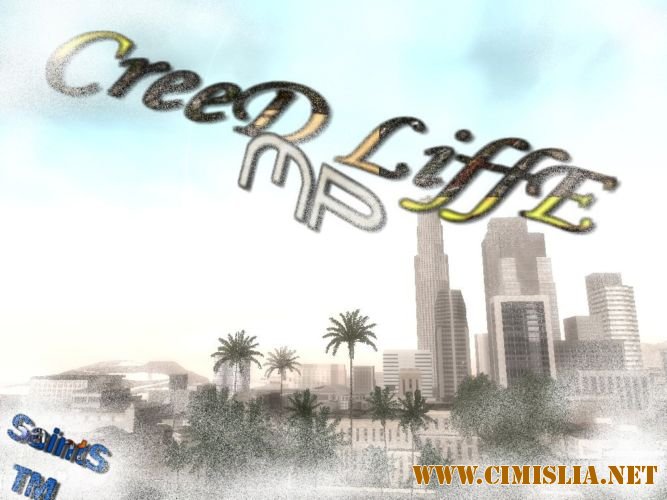GTA Creed Life 1.1 MP / GTA San Andreas [2011 /  Rus]