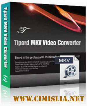 Tipard MKV Video Converter 4.1.08 [2009]