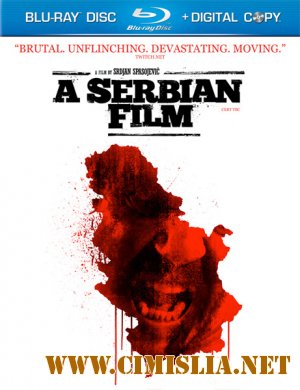 Сербский фильм / Srpski film / A Serbian film [UNCUT] [2010 / HDRip]