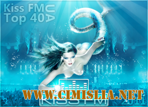 Kiss FM UA - Top 40 [March] [2011 / MP3 / 192 kb]