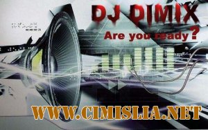 Dj Dimix - My collection [2007-2008 / MP3 / 128 kb]
