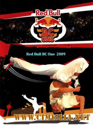 Брейк-данс битва Ред Булл / Red Bull BC One [ 2009 / DVDRip]