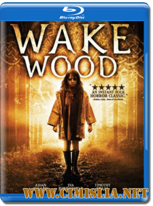 Пробуждающий лес / Wake Wood [2011 / HDRip]