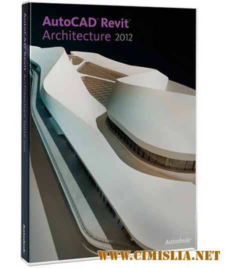 Autodesk Revit Architecture 2012 x32 x64 ISO EN [2011]