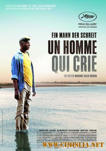 Кричащий человек / A Screaming Man / Un homme qui crie [2010 / DVDRip]