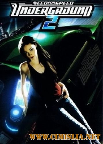 Need For Speed: Underground 2 [RePack] [2011 / [RUS]
