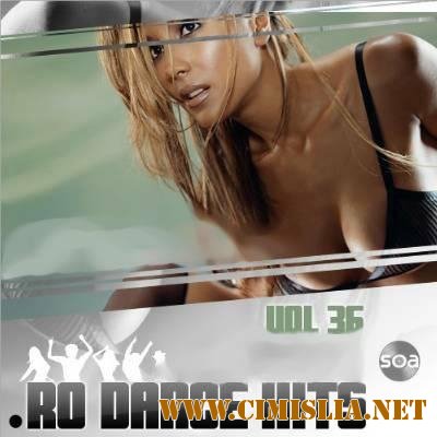 RO Dance Hits Vol.36 [2011 / MP3 / 320 kb]