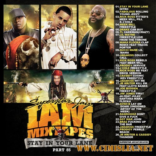Superstar Jay - I Am Mixtapes 85 [2011 / MP3 / 160 kb]