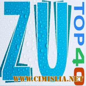Top 40 Radio ZU [April] [2011 / MP3 / 192 kb]