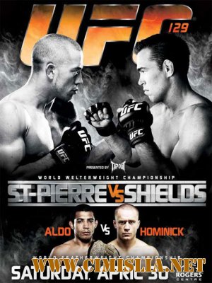 Бои без правил / UFC 129 St.Pierre vs. Shields [2011 / HDTVRip]
