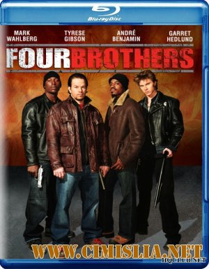 Кровь за кровь / Четыре брата / Four Brothers [2005 / BDRip]
