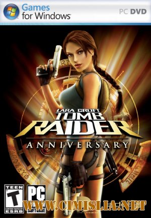 Tomb Raider: Anniversary [RePack] [2007 / Русский]