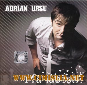 Adrian Ursu - Ma iubesti [2007 / MP3 / 320]