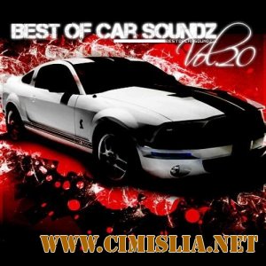 Best of Car Soundz Vol. 20 [2011 / MP3 / 128-320 kb]