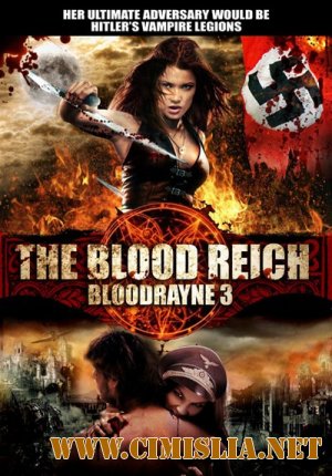 Бладрейн 3 / Bloodrayne: The Third Reich [2010 / DVDRip]