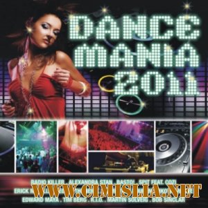 Dance Mania 2011 [2 CD] [05.2011 / MP3 / 320 kb]