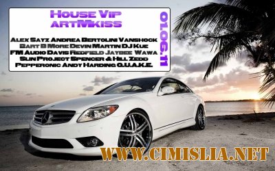 House Vip [01.06.2011 / MP3]