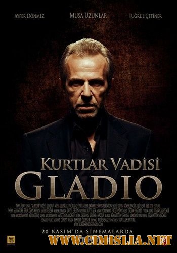Долина Волков: Гладио / Kurtlar vadisi: Gladio [2009 / DVDRip]