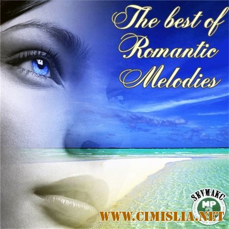 The Best Romantic Melodies [2011 / MP3 / 320 kb]