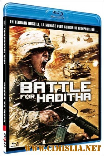 Битва за Хадиту / Battle for Haditha [2007 / DVDRip]
