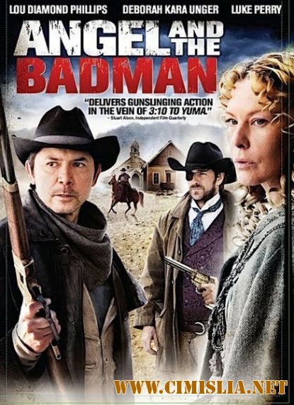 Ангел и негодяй / Angel and the Bad Man [2009 / DVDRip]