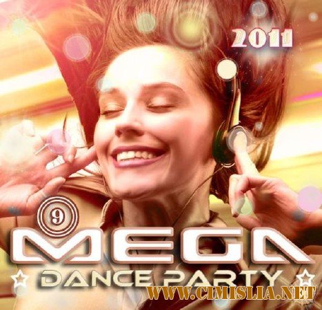 Mega Dance Party 9 [2011 / MP3 / 128-320 kb]