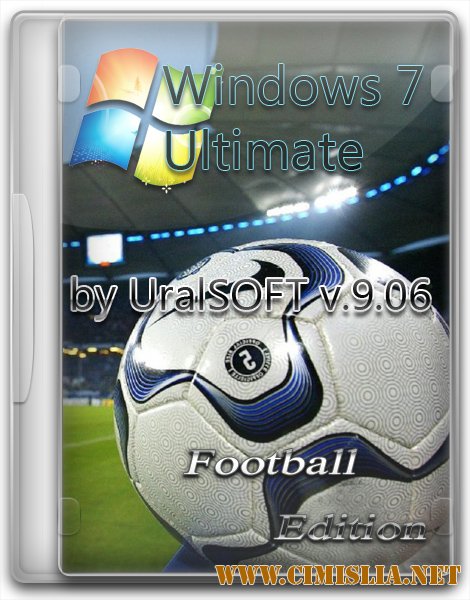 Windows 7 x86 RU Ultimate UralSOFT v.9.06 Football Edition [2011]