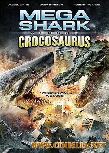 Гибель титанов / Мега-Акула против Крокозавра / Mega Shark vs Crocosaurus [2010 / DVDRip | Лицензия]