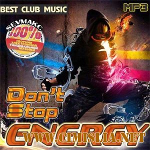 Don't Stop Energy [2011 / MP3 / 256 kb]