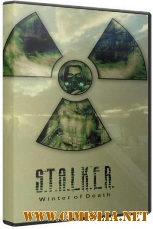 S.T.A.L.K.E.R Winter of Death Version 2.0 [2011 / RUS]