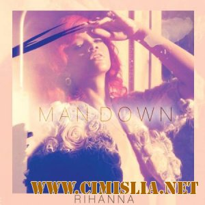 Rihanna - Man Down [2011 / HDTVRip]