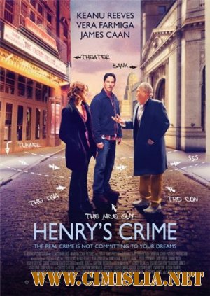 Криминальная фишка от Генри / Henry's Crime [2010 / DVDRip]
