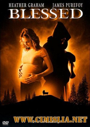 Проклятые / Blessed [2004 / DVDRip]