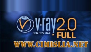 V-Ray 2.0 для 3ds Max [2009 x86/x64 & 2011 x86/x64 / ENG]