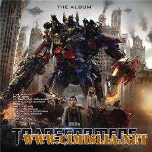 OST - Transformers 3: Dark Of The Moon [2011 / MP3 / 320]
