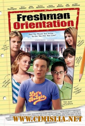 Уроки ориентации / Freshman Orientation [2004 / DVDRip]