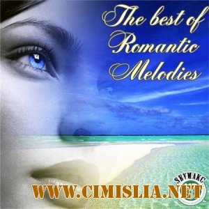 The Best Romantic Melodies [2011 / MP3 / 320 kb]