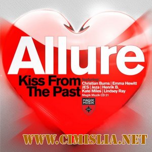 Allure - Kiss From The Past [2011 / MP3 / 192]